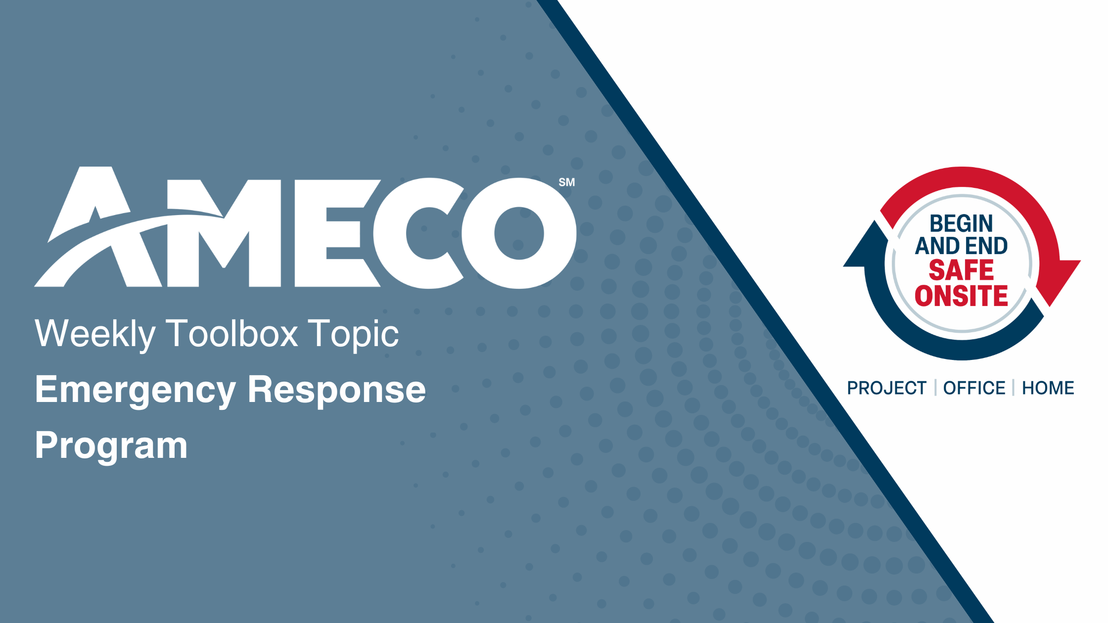 Weekly Toolbox Topic: Emergency Response Program - AMECO